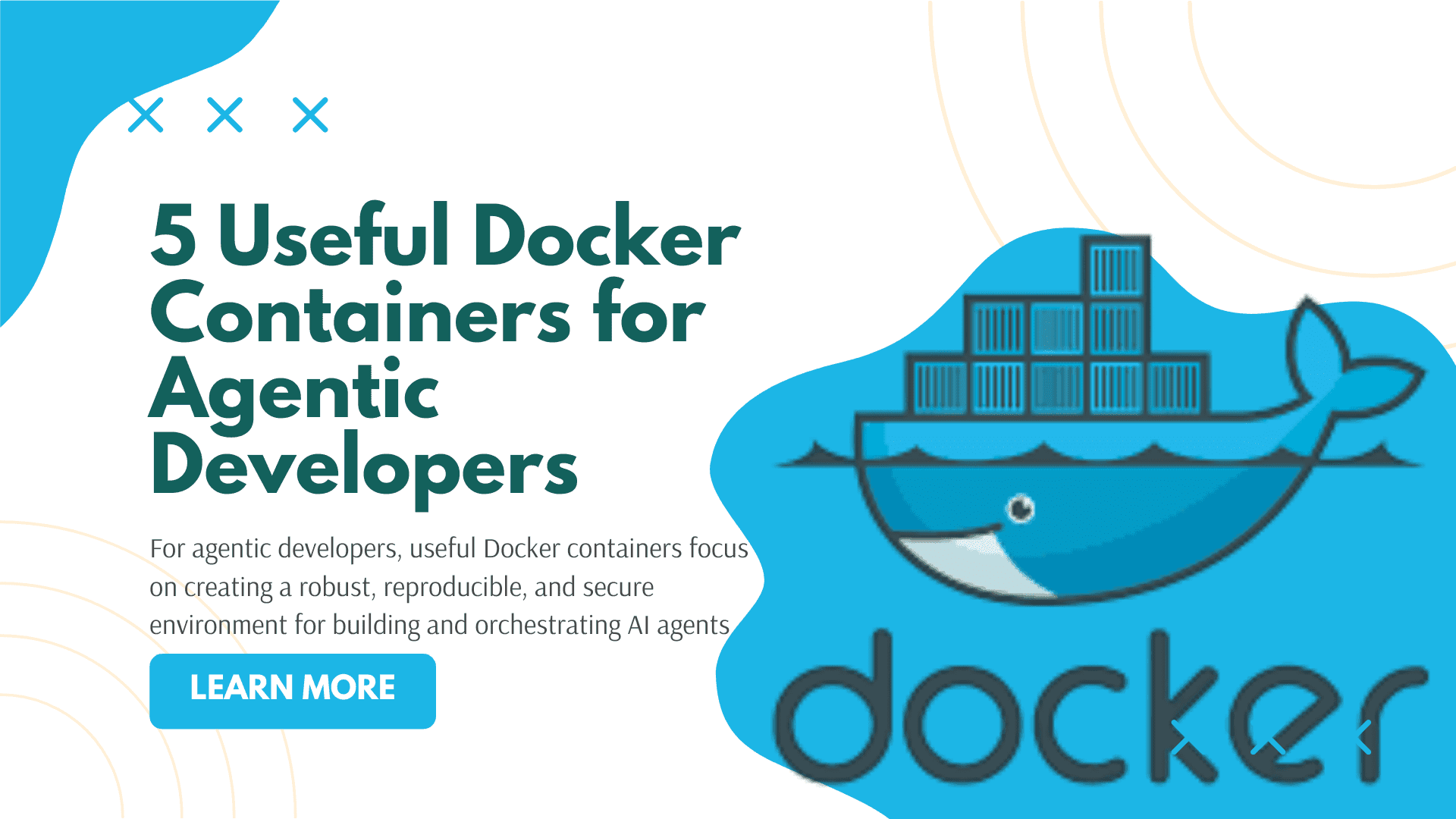5 Useful Docker Containers for Agentic Developers